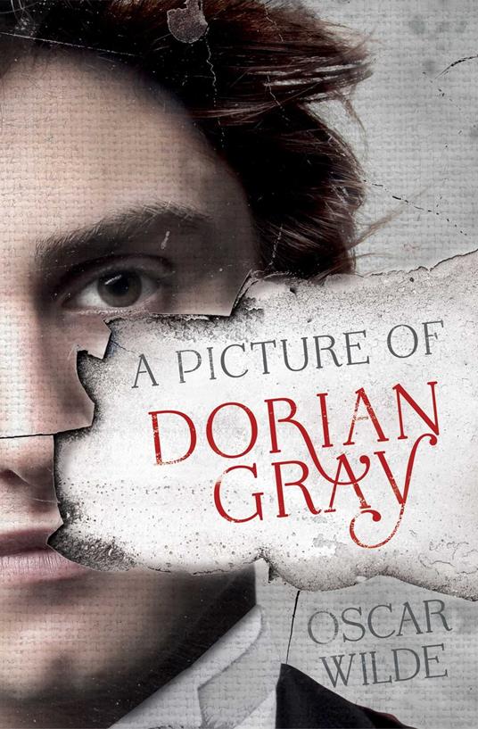 The Picture of Dorian Gray and Other Writings