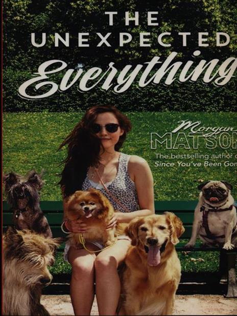 The Unexpected Everything - Morgan Matson - cover