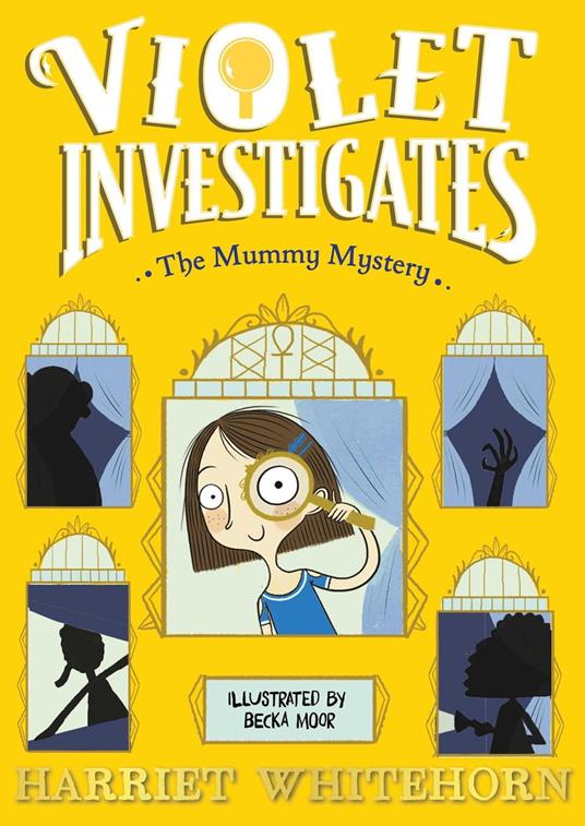Violet and the Mummy Mystery - Harriet Whitehorn,Becka Moor - ebook