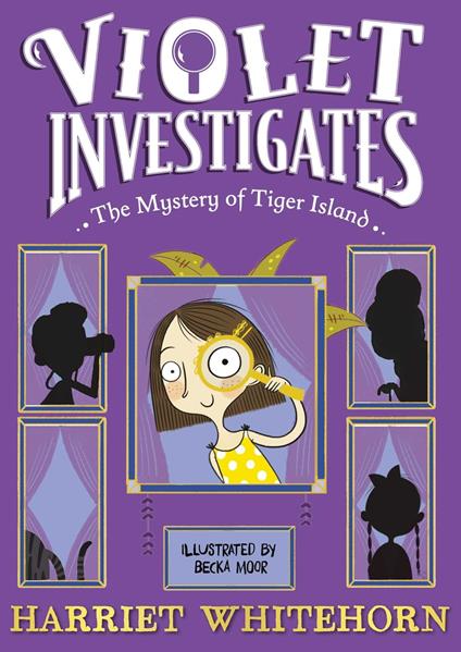 Violet and the Mystery of Tiger Island - Harriet Whitehorn,Becka Moor - ebook