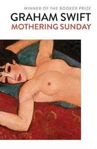 Libro in inglese Mothering Sunday Graham Swift