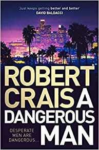 A Dangerous Man - Robert Crais - cover