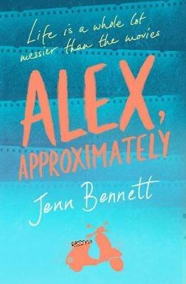 Alex, Approximately - Jenn Bennett - cover