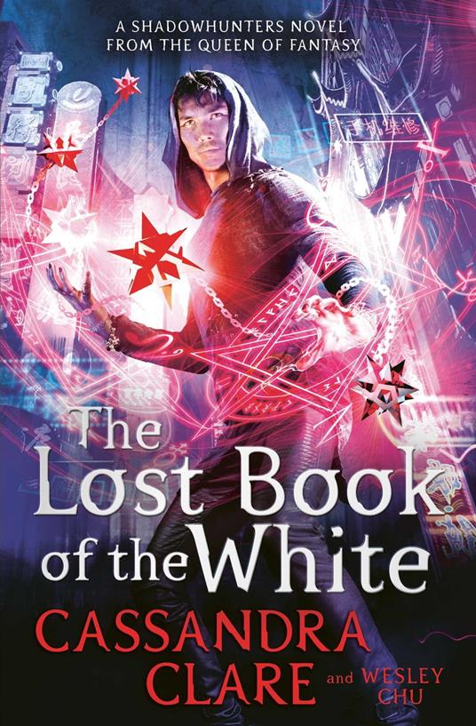 The Lost Book of the White - Wesley Chu,Cassandra Clare - ebook