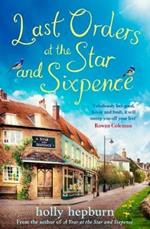 Last Orders at the Star and Sixpence: feel-good fiction set in the perfect village pub!