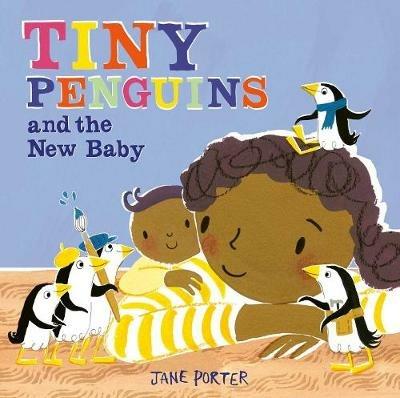 Tiny Penguins and the New Baby - Jane Porter - cover