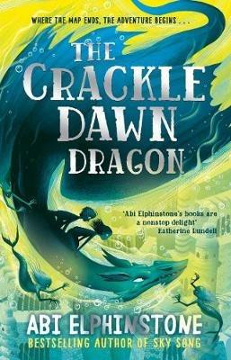 The Crackledawn Dragon - Abi Elphinstone - cover