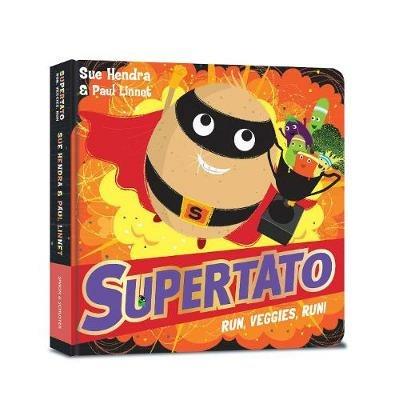 Supertato Run Veggies Run - Sue Hendra,Paul Linnet - cover