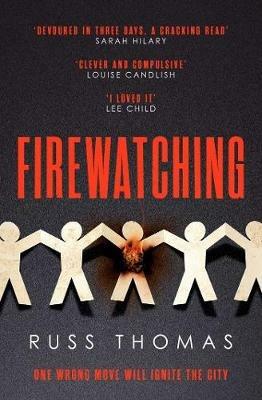 Firewatching: The Number One Bestseller - Russ Thomas - cover