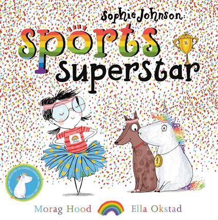 Sophie Johnson: Sports Superstar - Hood Morag,Ella Okstad - ebook