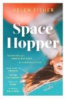 Space Hopper: the most recommended debut of 2021 - Helen Fisher - cover