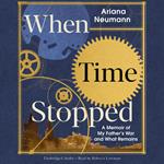 When Time Stopped