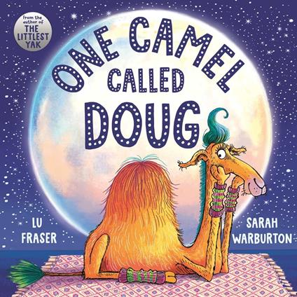 One Camel Called Doug - Lu Fraser,Sarah Warburton - ebook