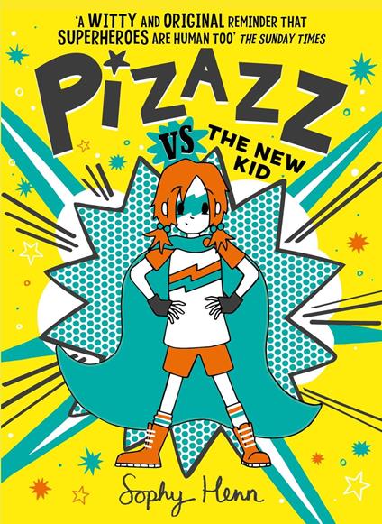 Pizazz vs The New Kid - Henn Sophy - ebook