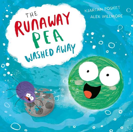 The Runaway Pea Washed Away - Kjartan Poskitt,Alex Willmore - ebook