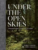 Under the Open Skies