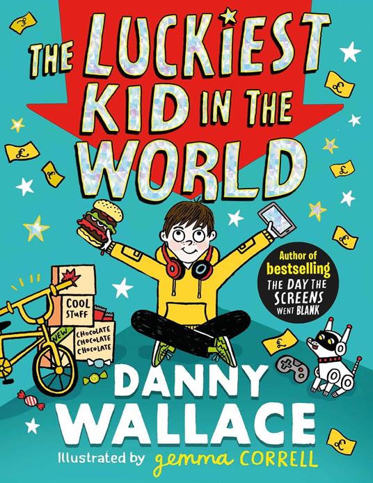 The Luckiest Kid in the World - Danny Wallace,Gemma Correll - ebook