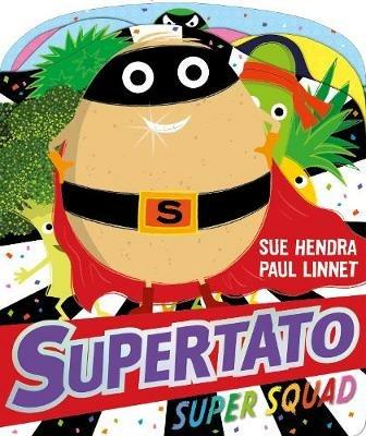 Supertato Super Squad - Sue Hendra,Paul Linnet - cover