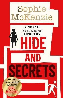 Hide and Secrets: The blockbuster thriller from million-copy bestselling Sophie McKenzie - Sophie McKenzie - cover