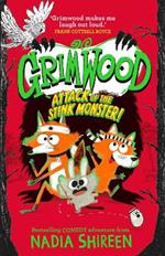 Grimwood: Attack of the Stink Monster!: The funniest book you'll read this winter!