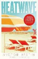 Heatwave: The most deliciously dark beach read of the summer