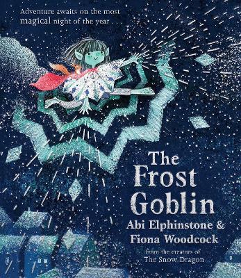 The Frost Goblin - Abi Elphinstone - cover