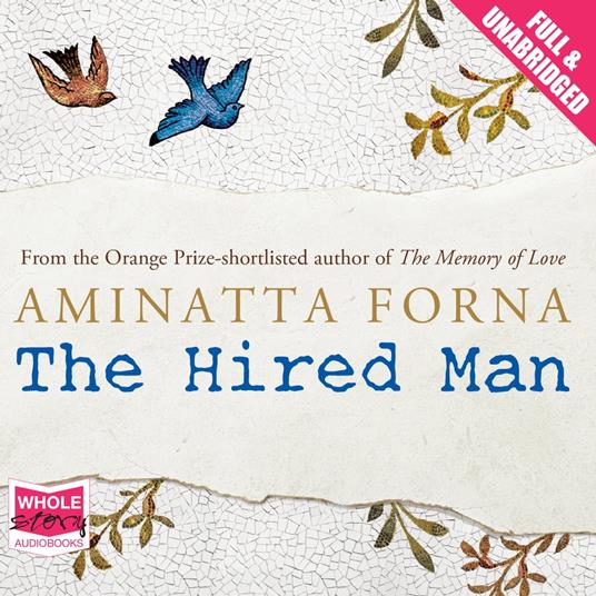 The Hired Man - Forna, Aminatta - Audiolibro in inglese | IBS