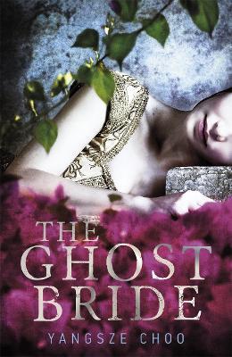 The Ghost Bride - Yangsze Choo - cover
