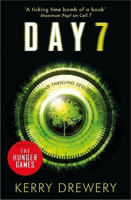 Day 7: A Tense, Timely, Reality TV Thriller That Will Keep You On The Edge Of Your Seat - Kerry Drewery - cover