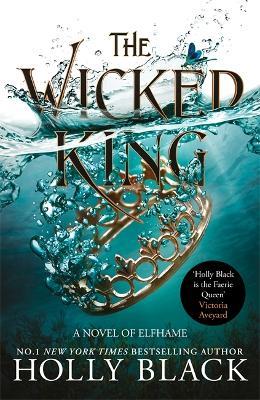 The Wicked King (The Folk of the Air #2) - Holly Black - cover