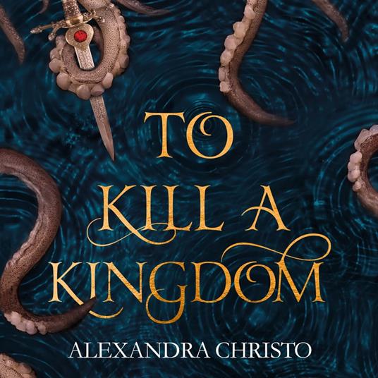 To Kill a Kingdom