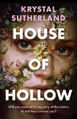 House of Hollow: The haunting New York Times bestseller - Krystal Sutherland - cover