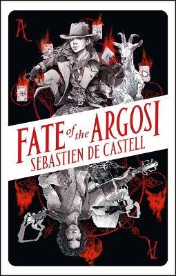 Fate of the Argosi - Sebastien de Castell - cover