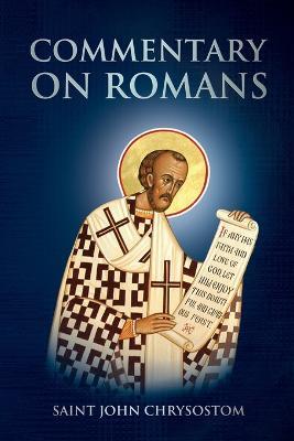 Commentary on Romans - Saint John Chrysostom,Nun Christina,Anna Skoubourdis - cover