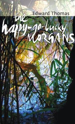 The Happy-Go-Lucky Morgans - Edward Thomas - cover