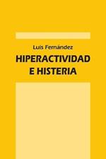 Hiperactividad e histeria