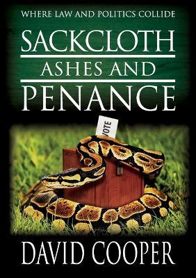 Sackcloth Ashes & Penance - David Cooper - cover