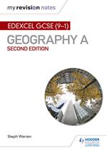 My Revision Notes: Edexcel GCSE (9–1) Geography A Second Edition