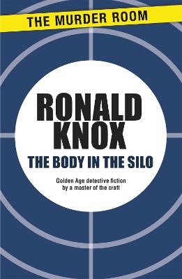 The Body in the Silo - Ronald Knox - cover