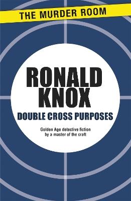 Double Cross Purposes - Ronald Knox - cover