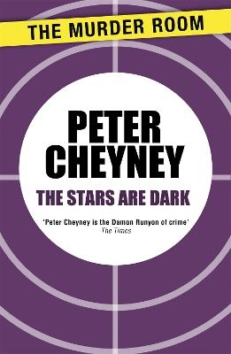 The Stars Are Dark - Peter Cheyney - cover