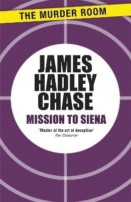 Mission to Siena - James Hadley Chase - cover