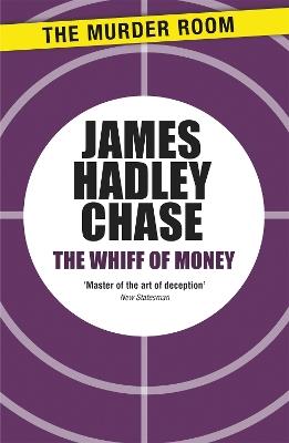 The Whiff of Money - James Hadley Chase - cover