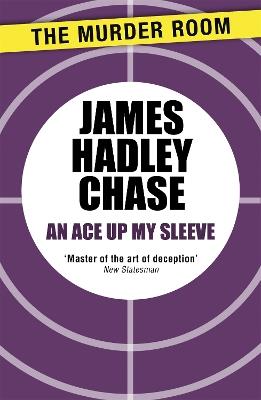 An Ace Up My Sleeve - James Hadley Chase - cover