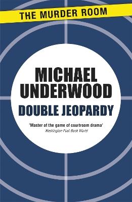 Double Jeopardy - Michael Underwood - cover