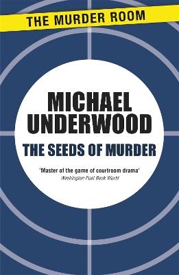 The Seeds of Murder - Michael Underwood - cover