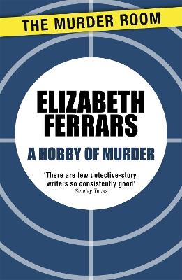 A Hobby of Murder - Elizabeth Ferrars - cover