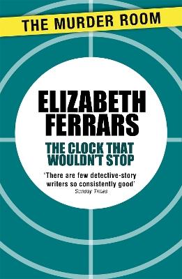 The Clock That Wouldn't Stop - Elizabeth Ferrars - cover