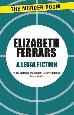 A Legal Fiction - Elizabeth Ferrars - cover