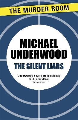 The Silent Liars - Michael Underwood - cover